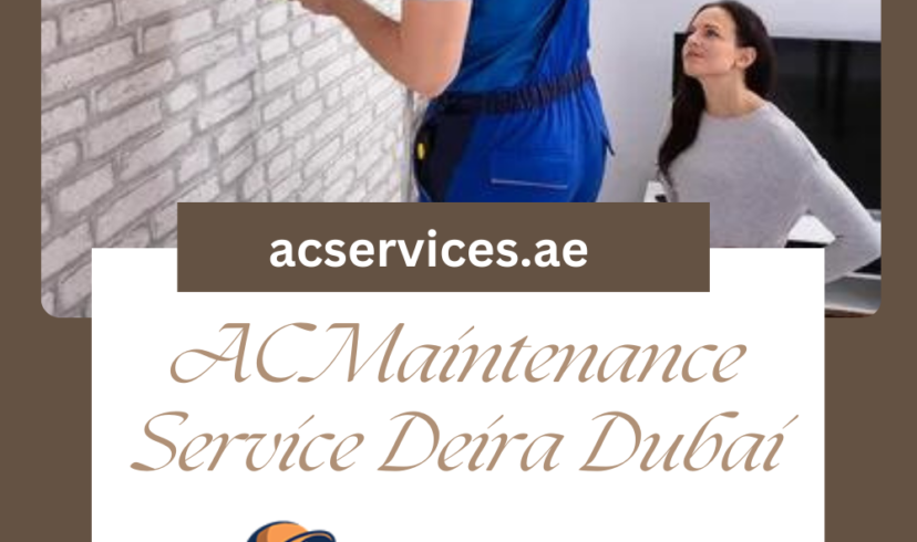 AC Maintenance Service Deira Dubai(971568488332)