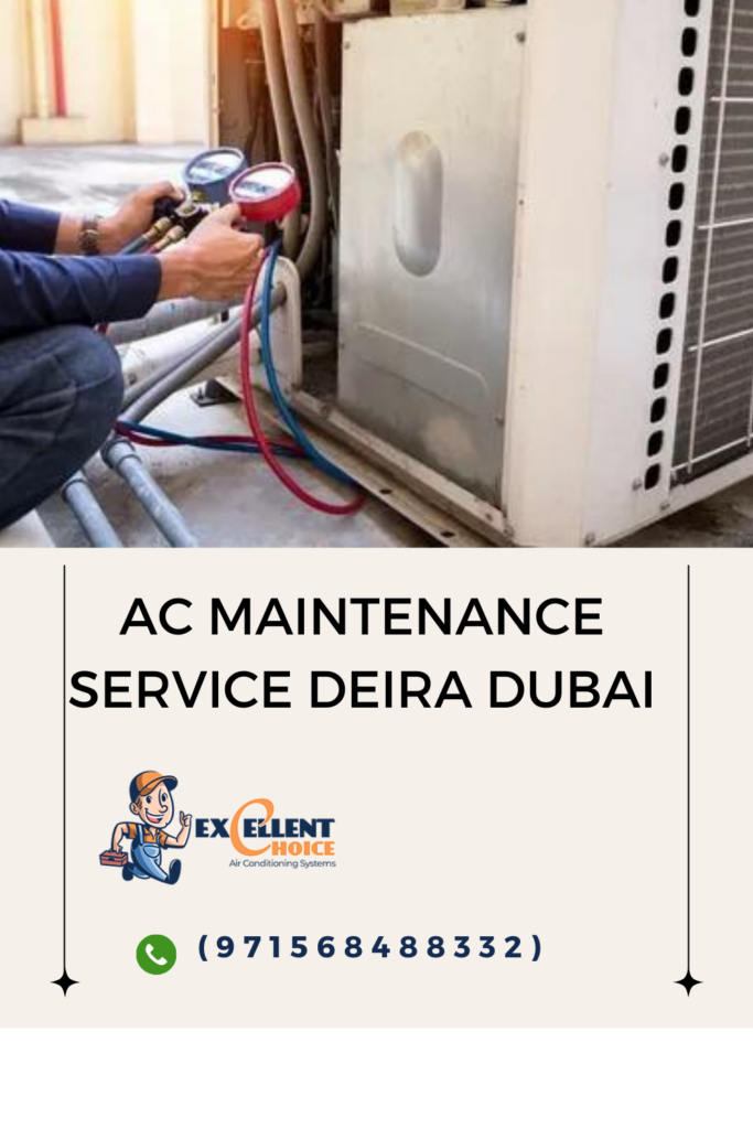 AC Repair & Annual Maintenance in Deira Dubai