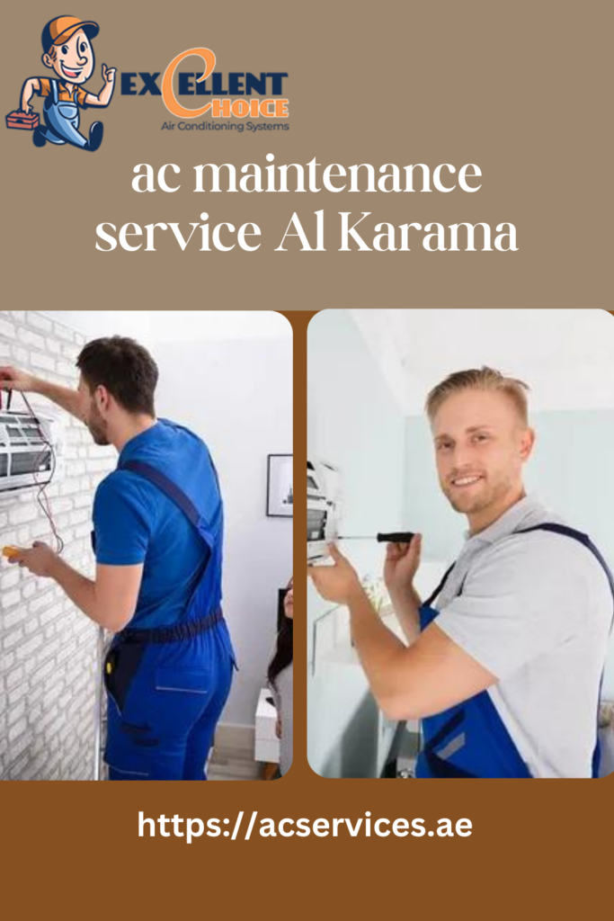 AC REPAIR & ANNUAL MAINTENANCE in Al Karama Dubai