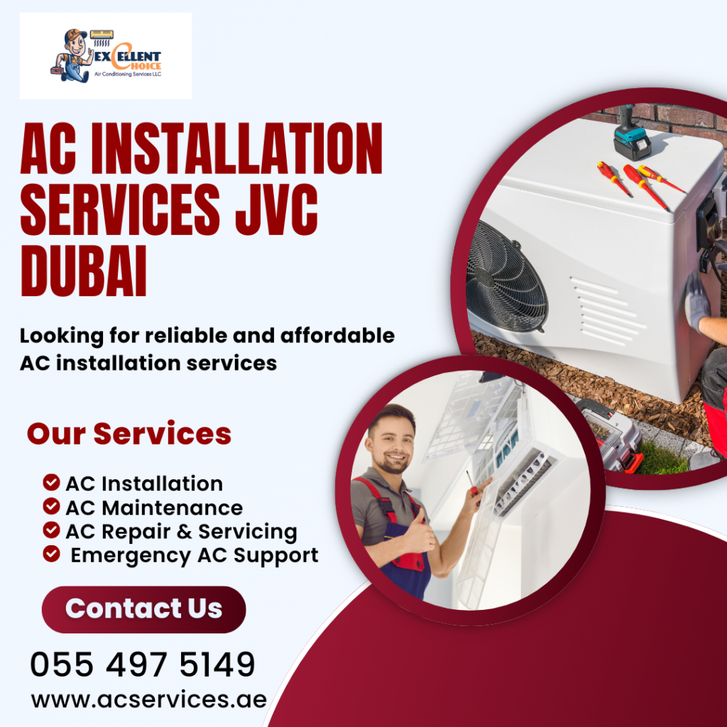 AC Installation Services JVC Dubai – Reliable Cooling Solutions