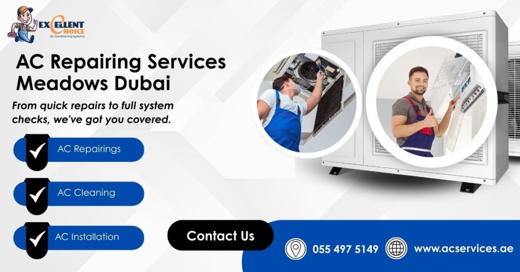 AC Repairing Services Meadows Dubai