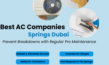 Best AC Companies Springs Dubai – A Complete Guide