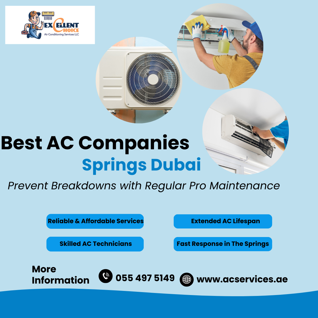 Best AC Companies Springs Dubai – A Complete Guide