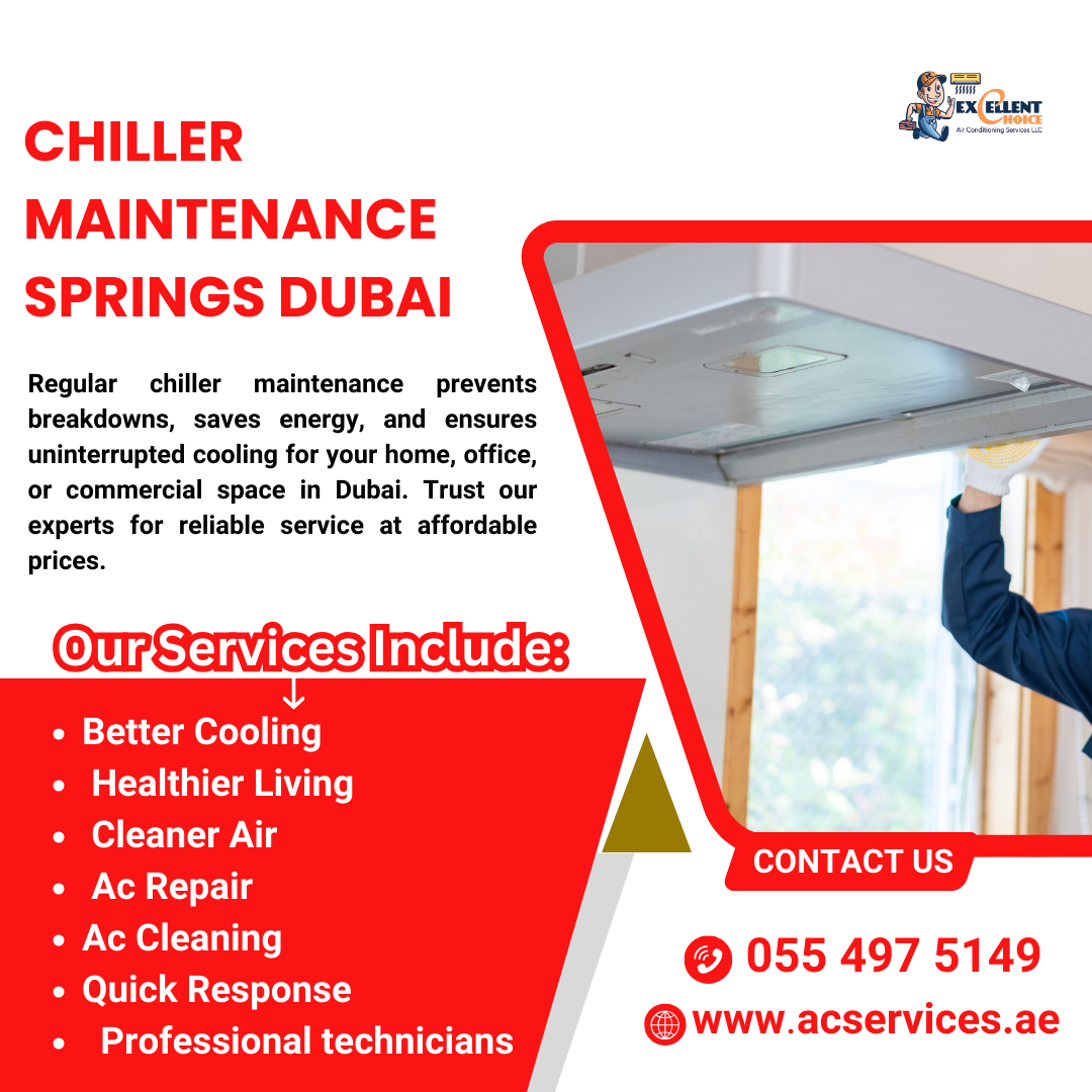 Chiller Maintenance Springs Dubai – Expert Services You Can Trust