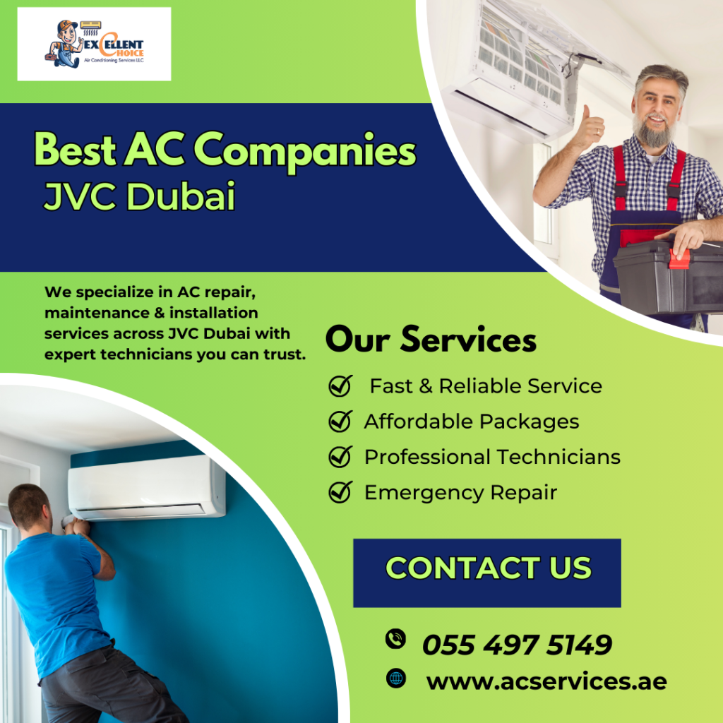 Best AC Companies JVC Dubai – A Complete Guide