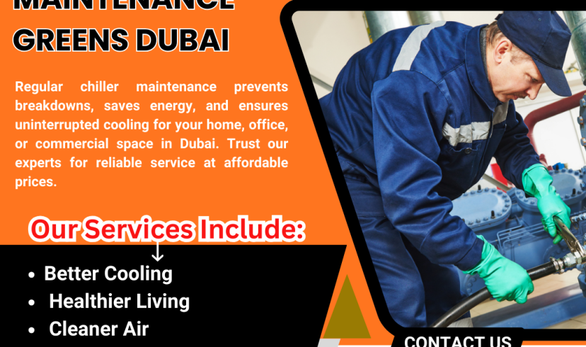 Chiller Maintenance Greens Dubai