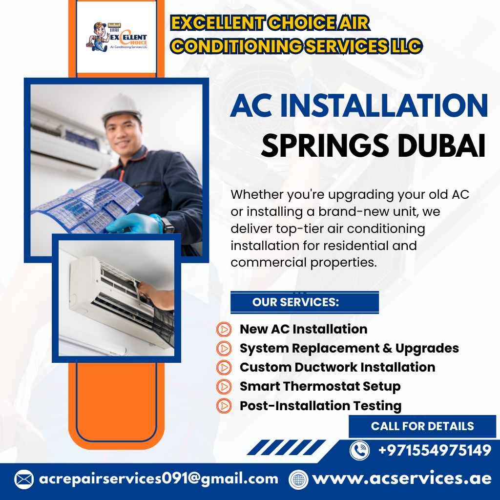 AC Installation Springs Dubai – A Complete Guide for Home and Business Owners
