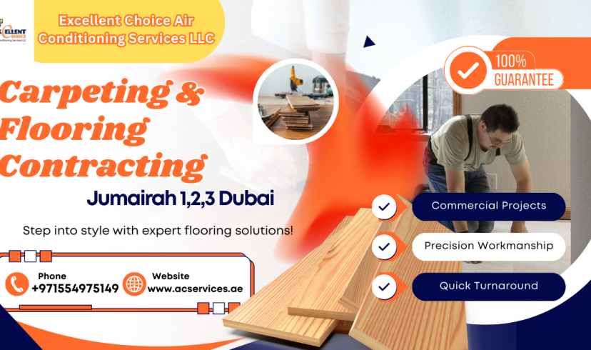 Carpeting & Flooring Contracting In Jumairah 1,2,3 Dubai