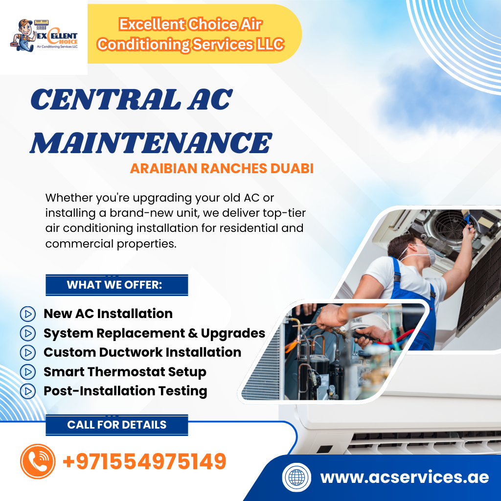 Central AC Maintenance Araibian Ranches Duabi | +971554975149